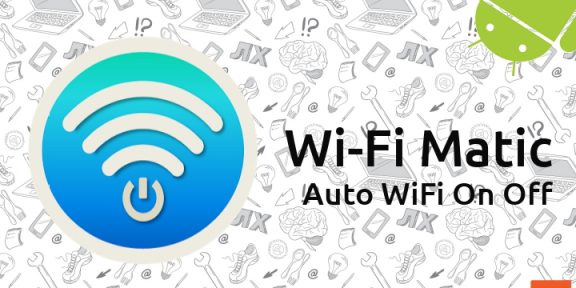 Wi-Fi Matic &#8212; автоматическое управление беспроводным подключением для экономии батареи