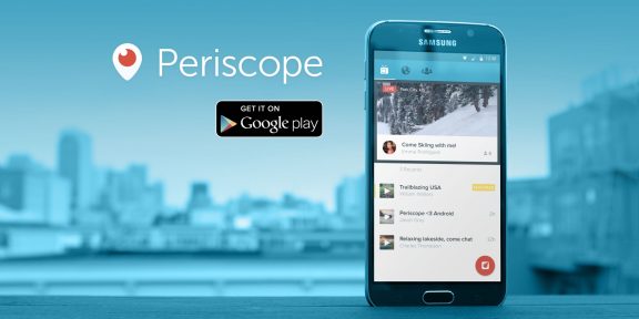 Стриминговый сервис Periscope получил версию для Android