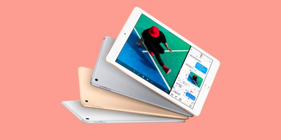 Обзор iPad 2017 — планшета от Apple за 25 тысяч рублей