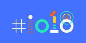 Важные итоги Google I/O 2018