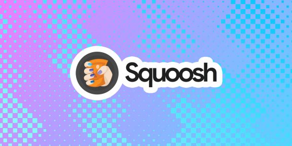 Squoosh — бесплатный сервис, который сожмёт любую картинку без потери качества