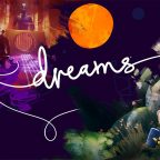 Dreams: что известно об игре, в которой можно создавать другие игры