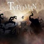 Игра дня: Typoman Mobile — мрачный платформер с оригинальной игрой слов