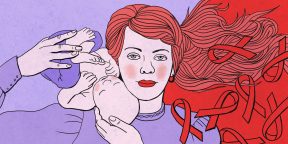 Как женщине с ВИЧ родить здорового ребёнка: 2 реальные истории