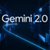 google Gemini 2 0